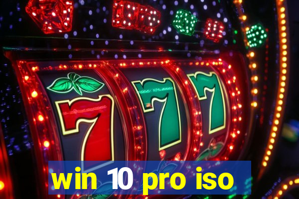 win 10 pro iso